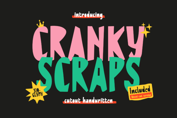 Cranky Scraps: A Display Font with Grit and Charm
