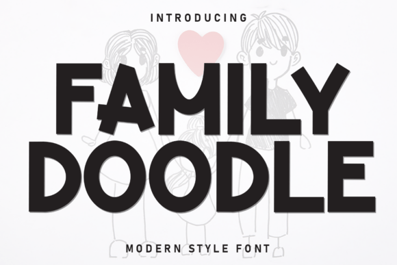 Family Doodle: A Font That Brings Warmth to Modern Design