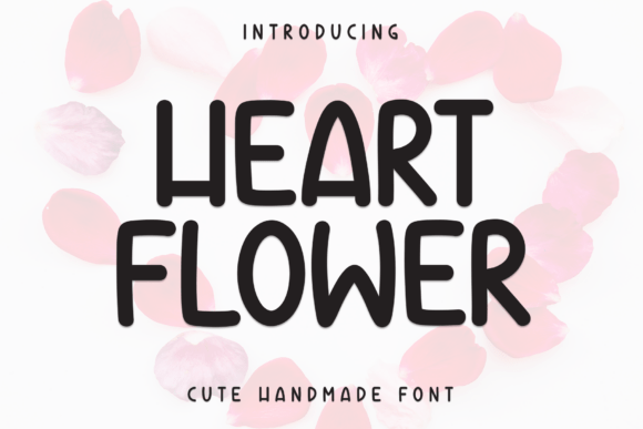 Heart Flower: A Font That Makes Your Brand Stand Out