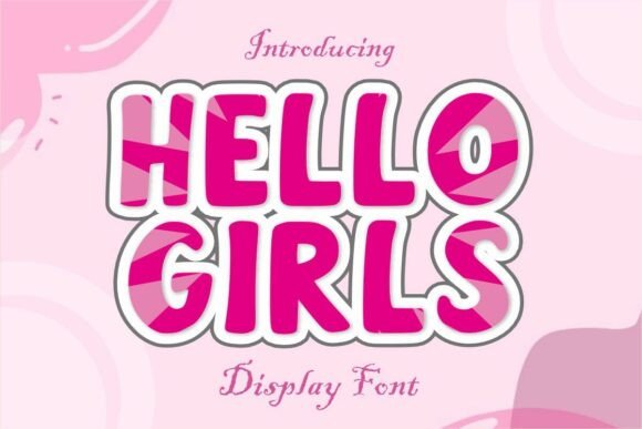 Hellogirls Regular: A Font That Elevates Your Brand